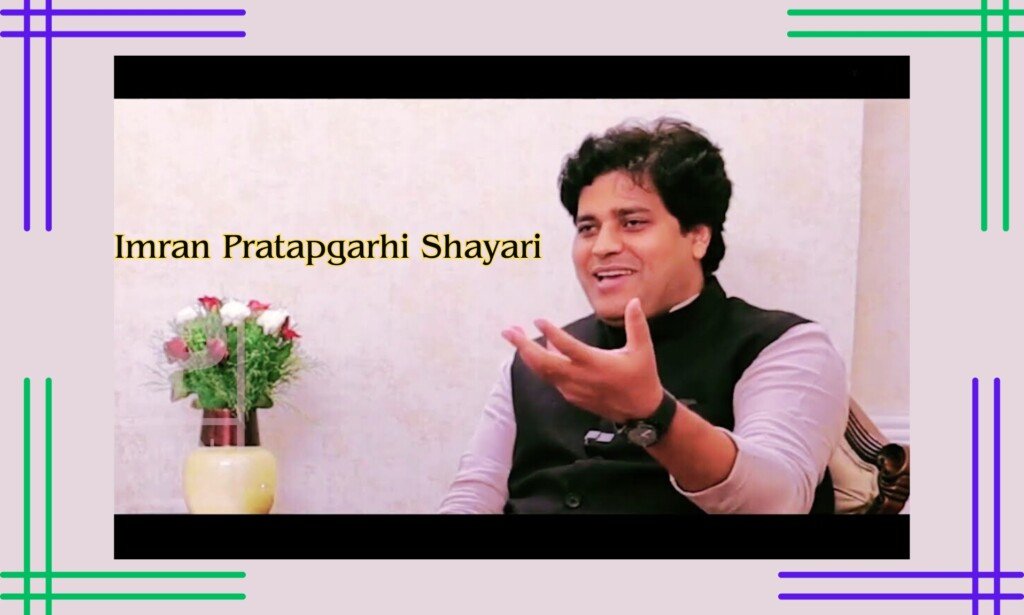 Unique Top Imran Pratapgarhi Shayari