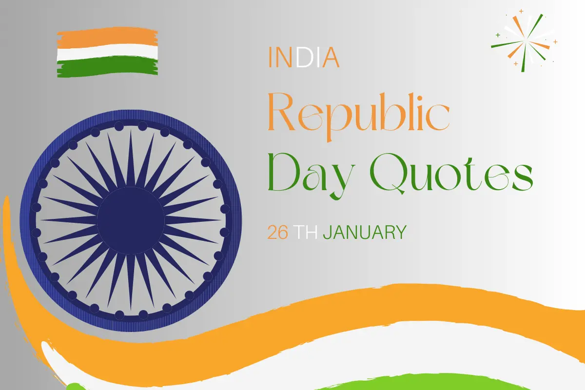 Republic Day Quotes to inspire patriotism and unity on Republic Day.