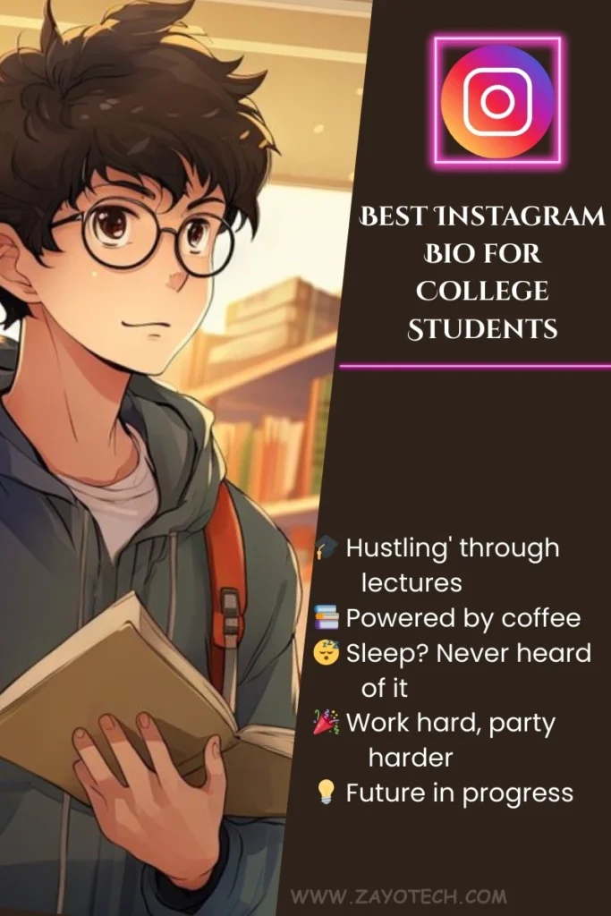 Cool Instagram Bio Ideas for College Students