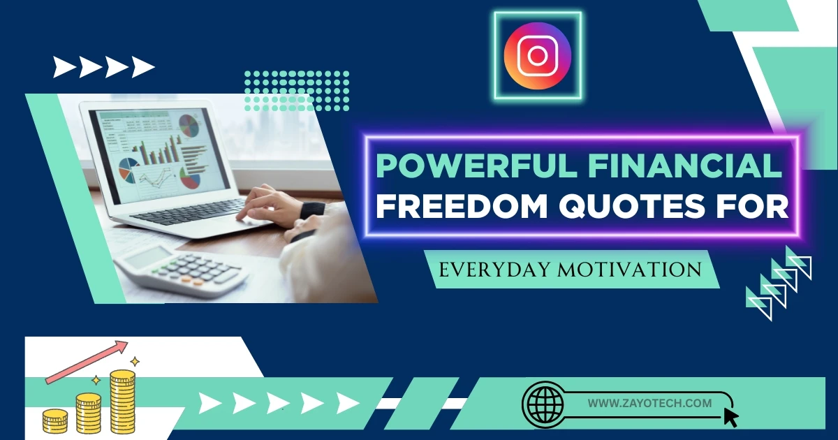 अपने सपनों को साकार करने वाले Financial Freedom Quotes का संग्रह