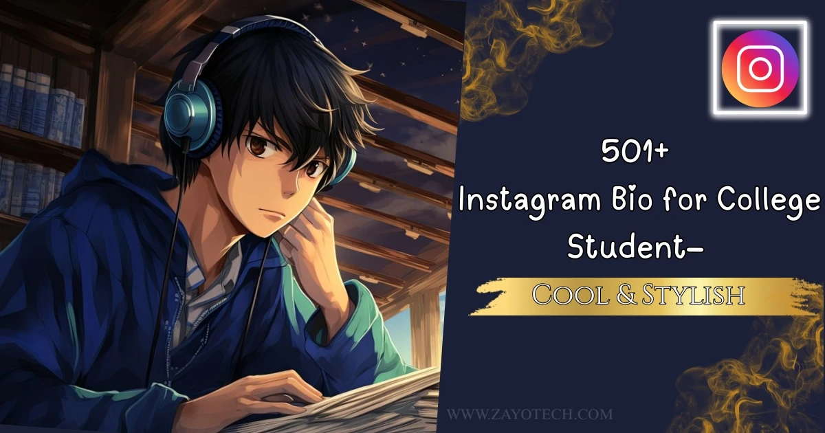 Instagram Bio for College Student – Best Stylish Ideas