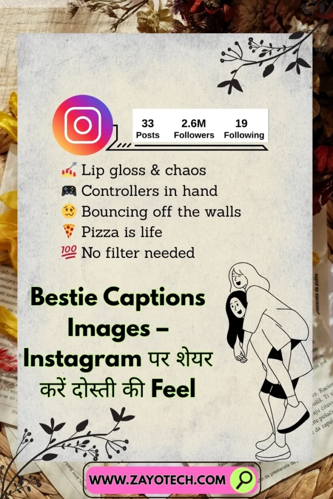 Bestie Captions for Instagram – Heartfelt Friendship Quotes