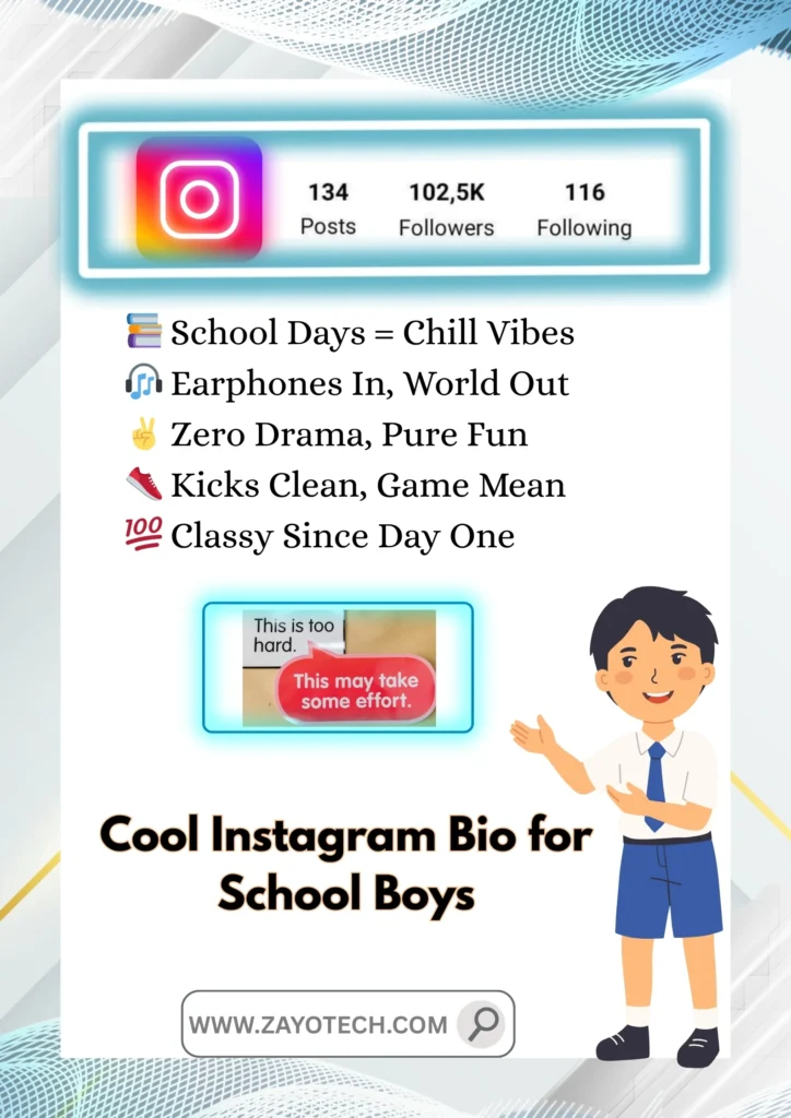 Stylish Instagram bio for school boys who love fashion and fun