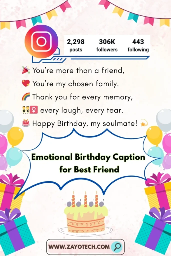 Birthday caption for best friend to capture emotional and funny celebration vibes