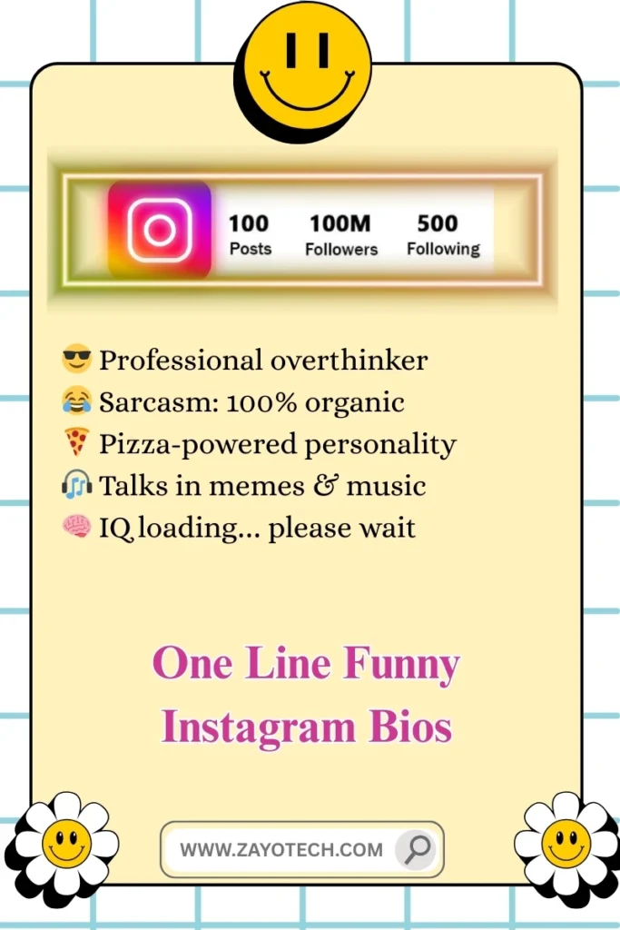 Short funny bios जो Instagram प्रोफ़ाइल को instantly impact दें