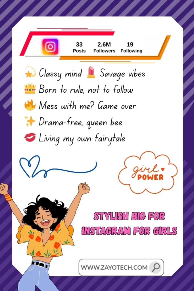 Stylish और confident Bio for Instagram for Girls Attitude