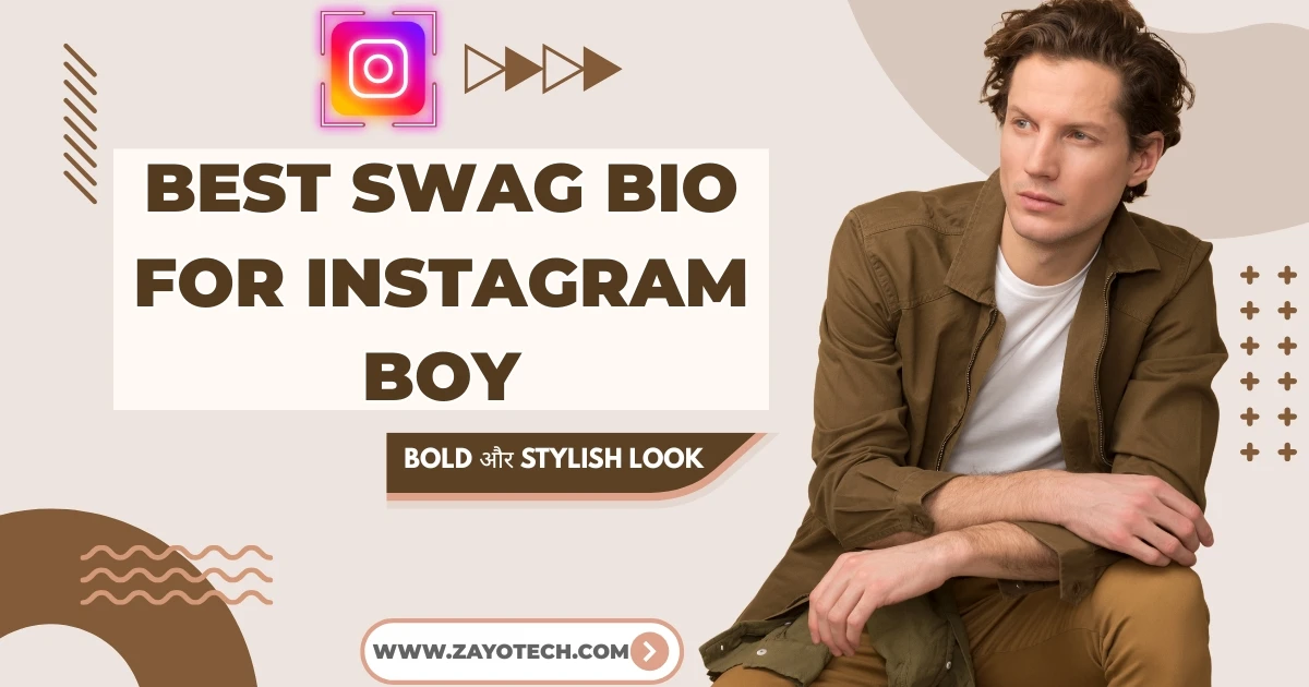 Swag Bio for Instagram Boy – स्टाइलिश और अट्रैक्टिव इंस्टा बायो का बेहतरीन कलेक्शन
